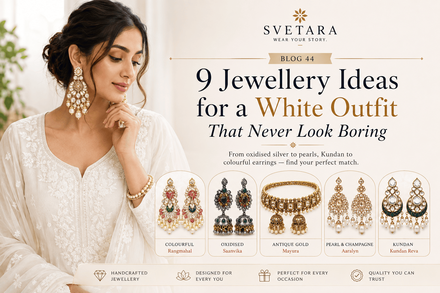 9 Jewellery Ideas for a White Outfit That Never Look Boring